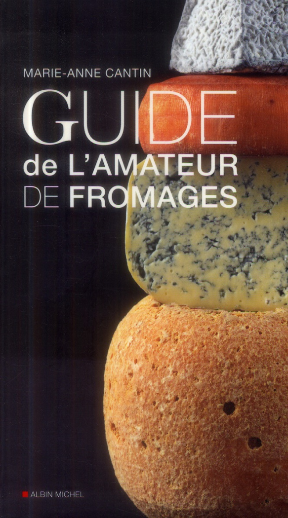 GUIDE DE L'AMATEUR DE FROMAGE