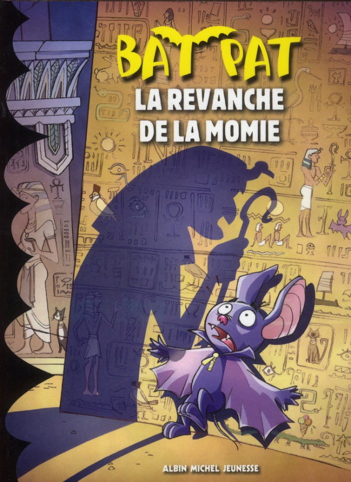 Bat Pat Tome 9 : La revanche de la momie