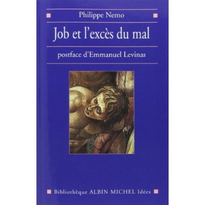 Job et l'excès du mal. Transcendance et mal, d'Emmanuel Levinas et Pour poursuivre le dialogue avec