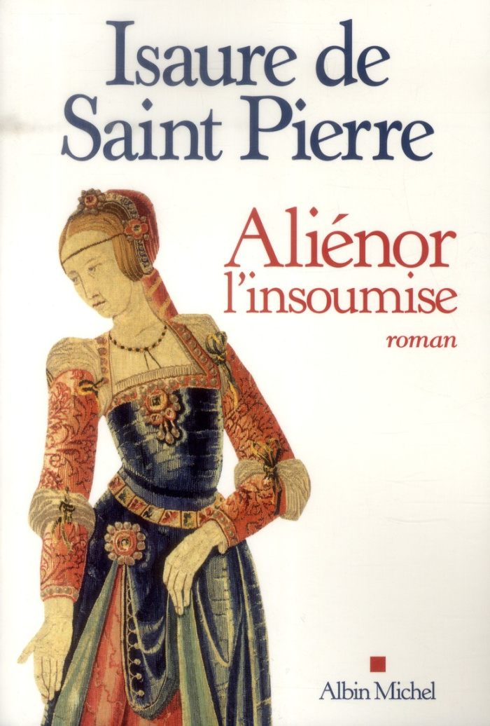 Aliénor, l'insoumise