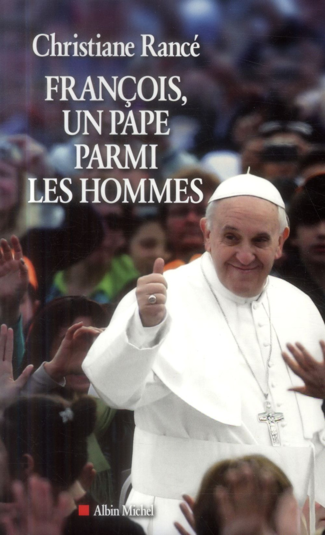 François, un pape parmi les hommes