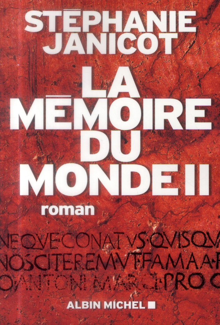 La mémoire du monde Tome 2
