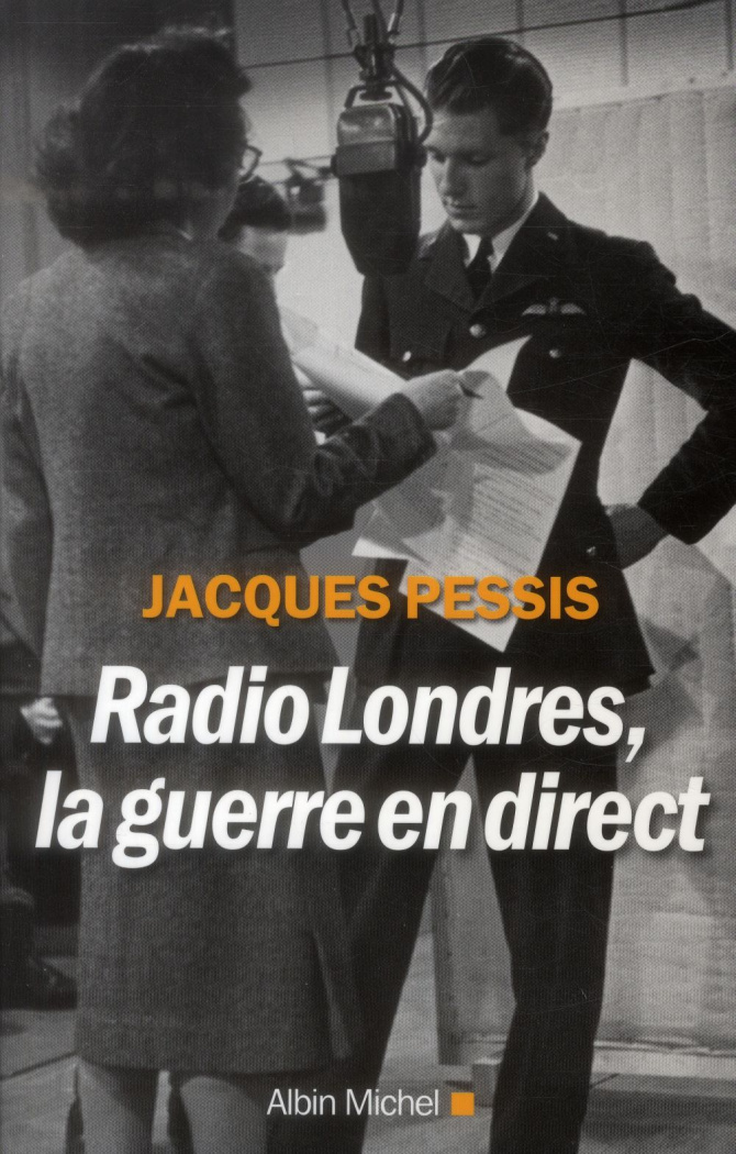 Radio Londres, la guerre en direct