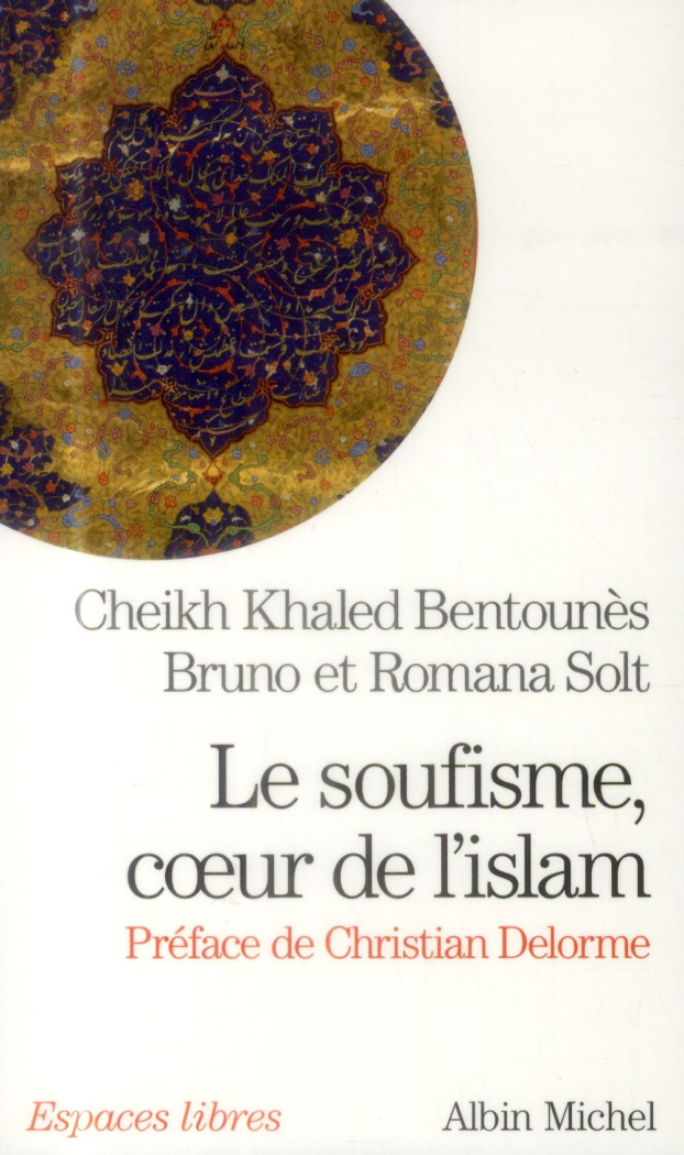 Le soufisme, coeur de l'islam