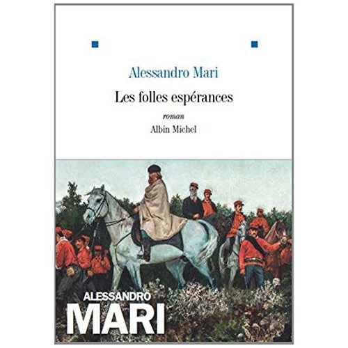 Les folles espérances