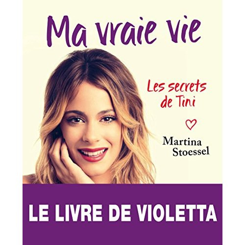 Ma vraie vie. Les secrets de Tini