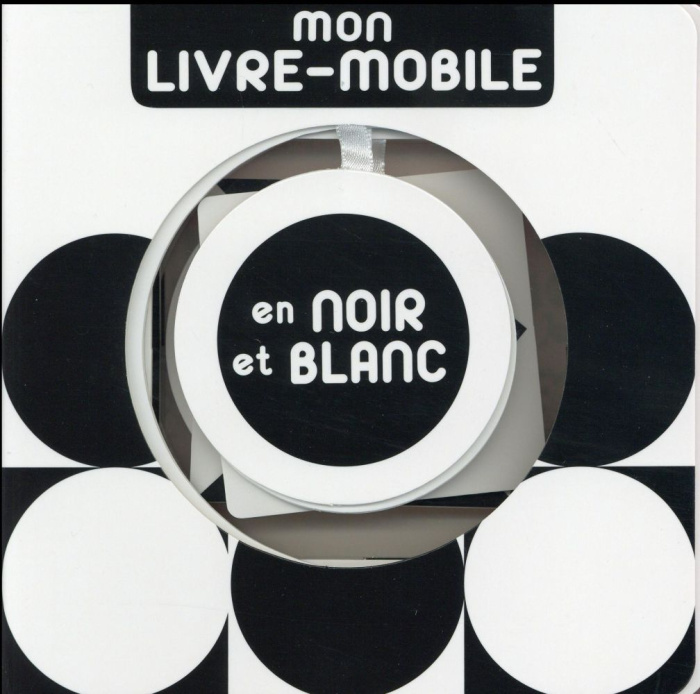 Mon livre-mobile en noir et blanc