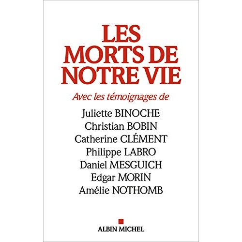 Les morts de notre vie