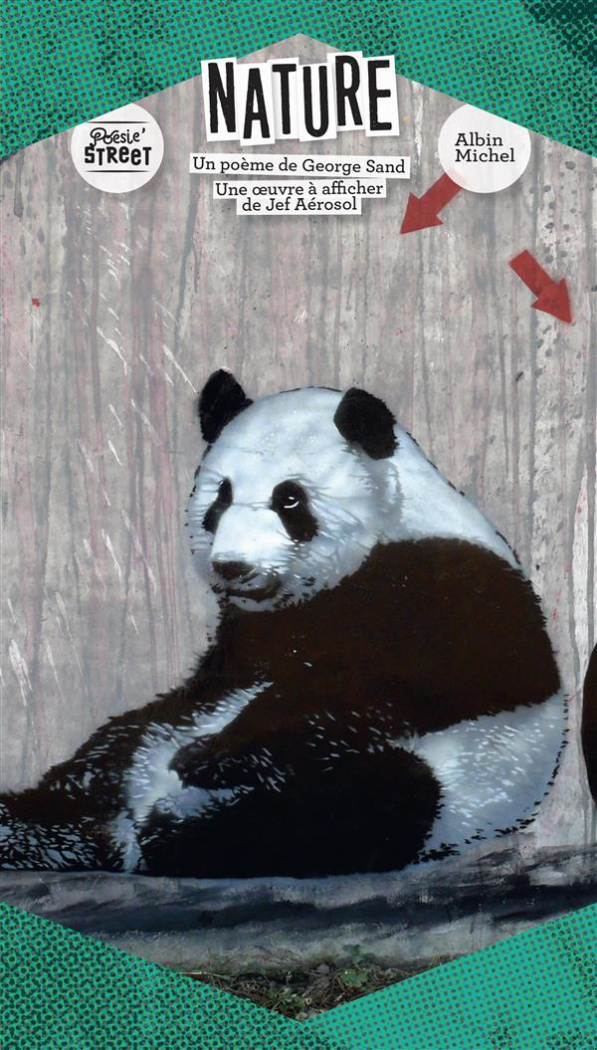 Nature un poème de George Sand une oeuvre à afficher de Jef Aérosol