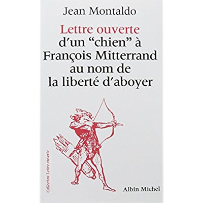 Lettre ouverte d'un «chien» à François Mitterrand au nom de la liberté d'aboyer
