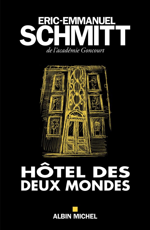 Hôtel des deux mondes. Edition 2017