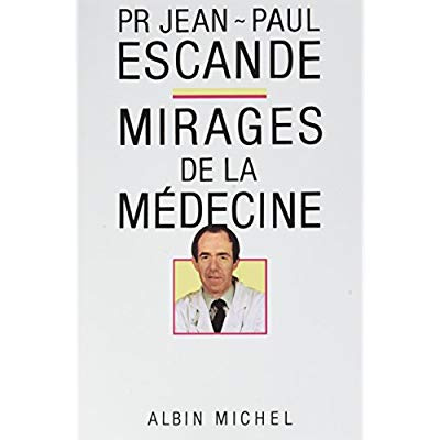 Mirages de la médecine