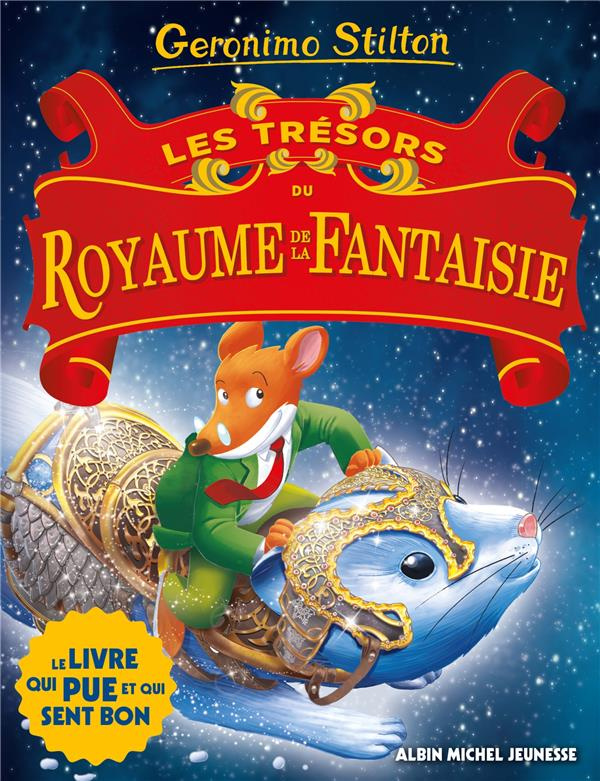 Le Royaume de la Fantaisie : Les trésors du Royaume de la Fantaisie