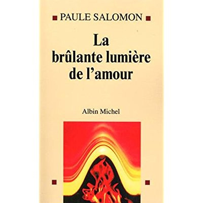 La brûlante lumière de l'amour