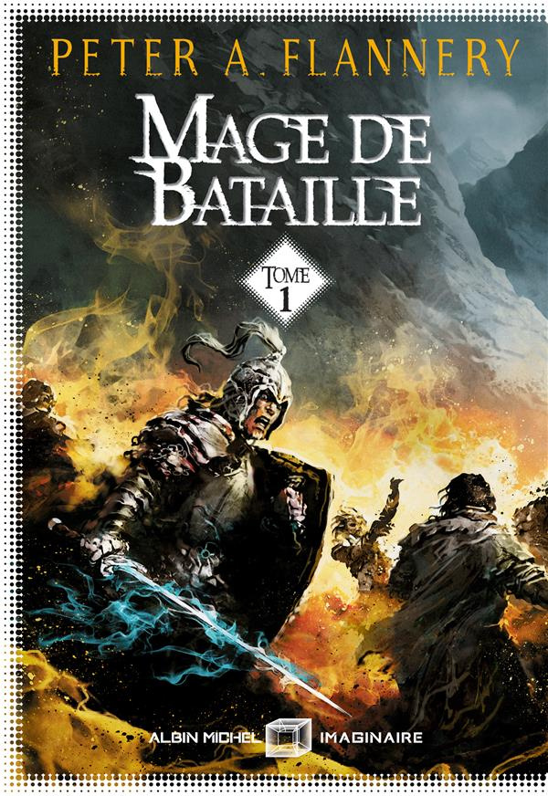 Mage de bataille Tome 1