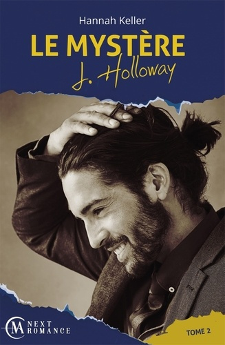 Le mystère J. Holloway Tome 2