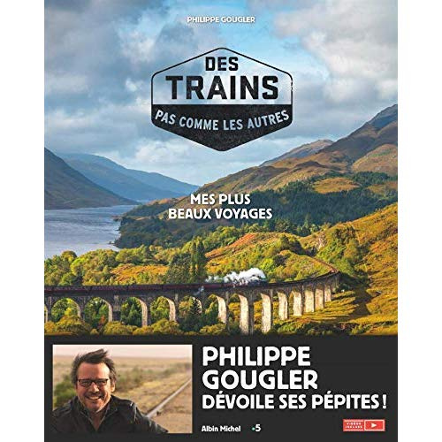 Des trains pas comme les autres