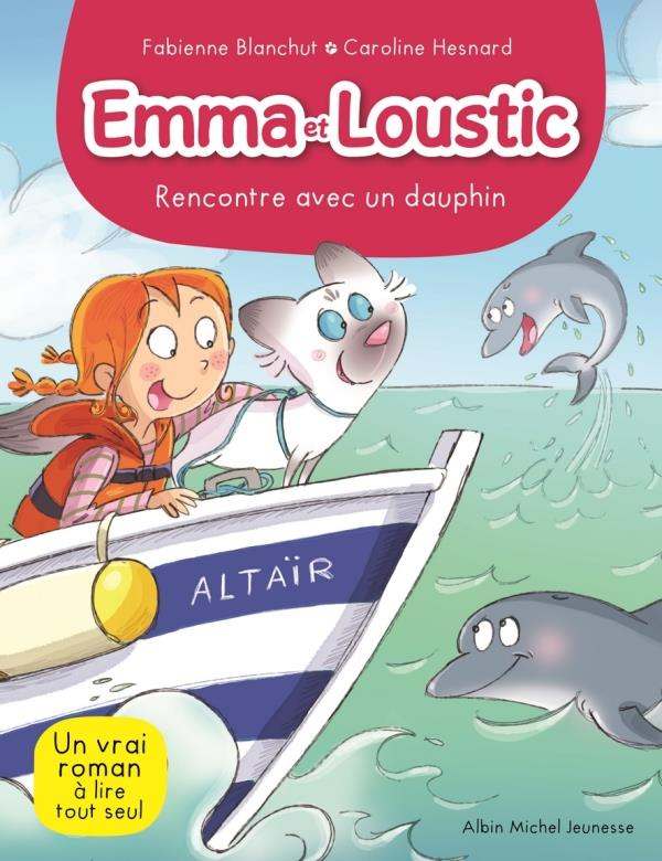 Emma et Loustic Tome 11 : Rencontre avec un dauphin