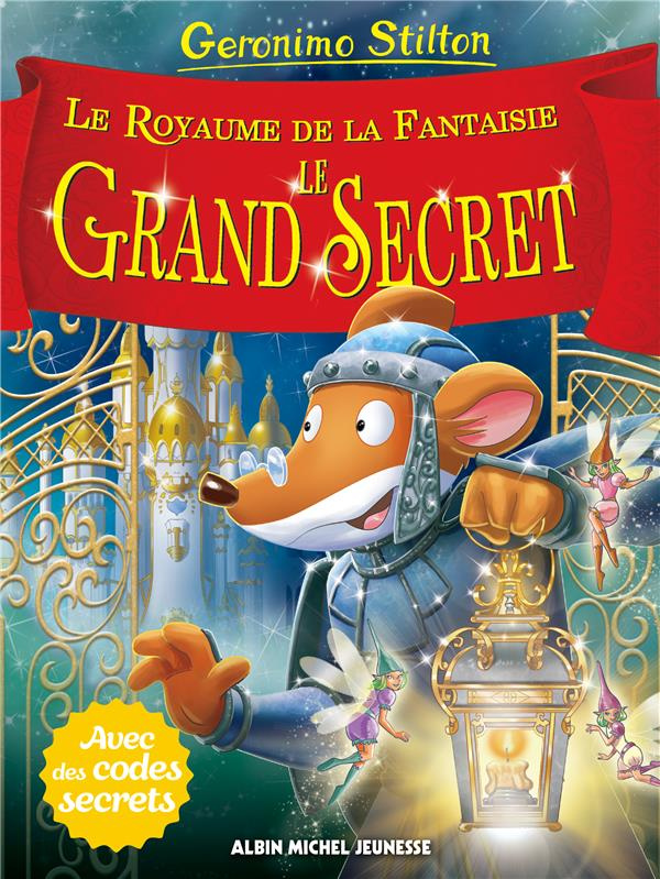 Le Royaume de la Fantaisie Tome 11 : Le grand secret