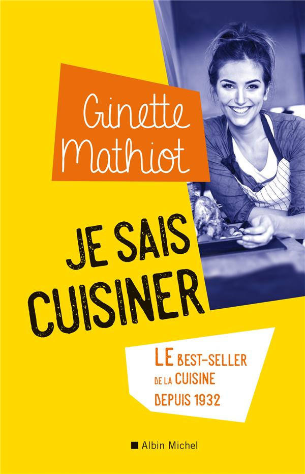 Je sais cuisiner. Plus de 2 000 recettes, Edition revue et corrigée
