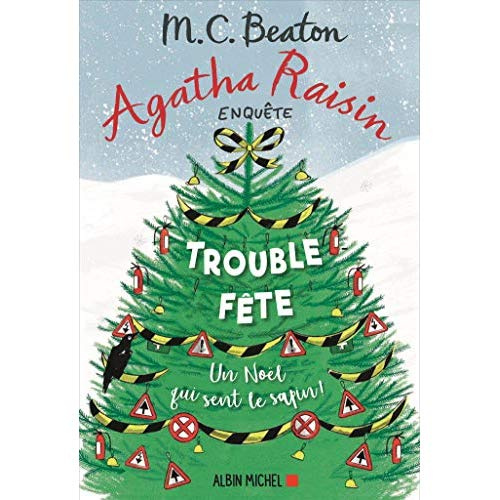 Agatha Raisin enquête Tome 21 : Trouble-fête