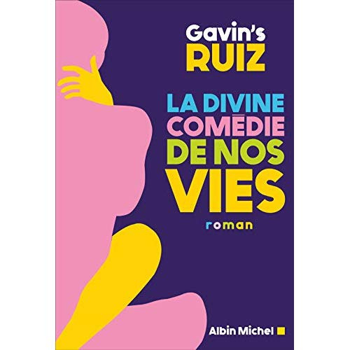 La Divine Comédie de nos vies