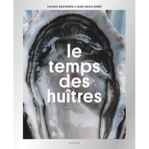 Le temps des huîtres