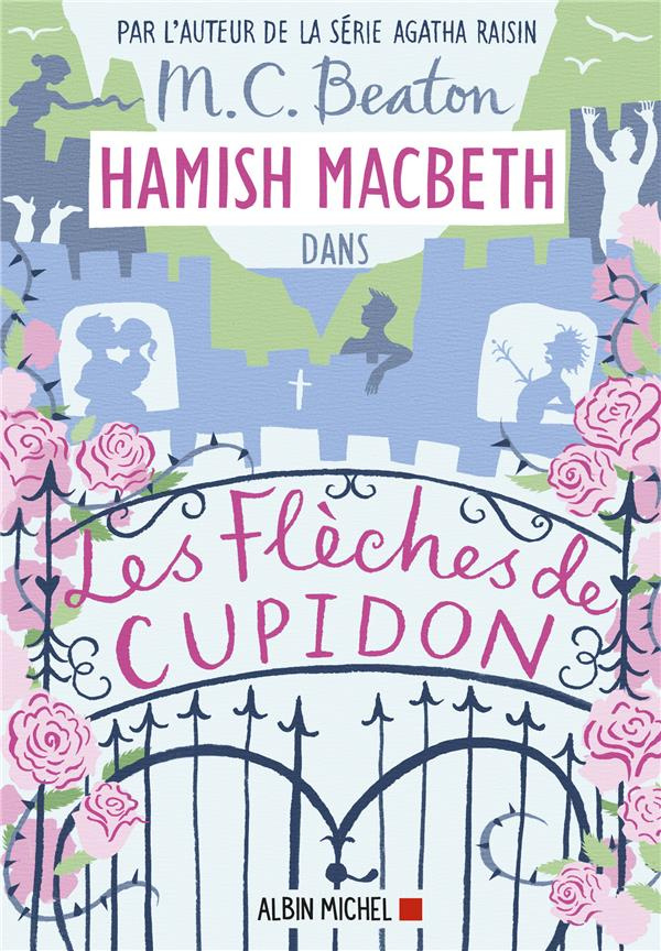 Hamish Macbeth/08/Les flèches de Cupidon