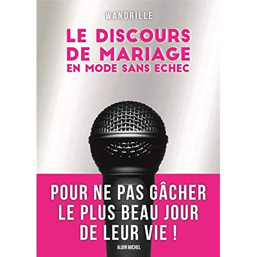 Le discours de mariage. Ne gâchez pas le plus beau jour de leur vie