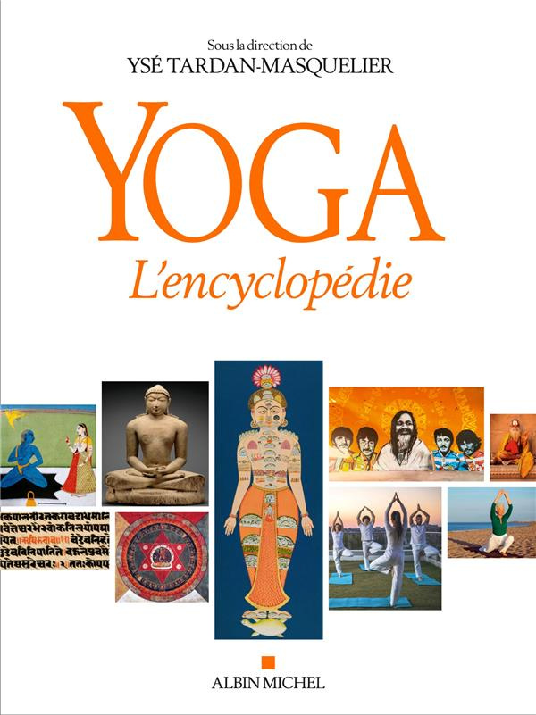 Yoga. L'encyclopédie