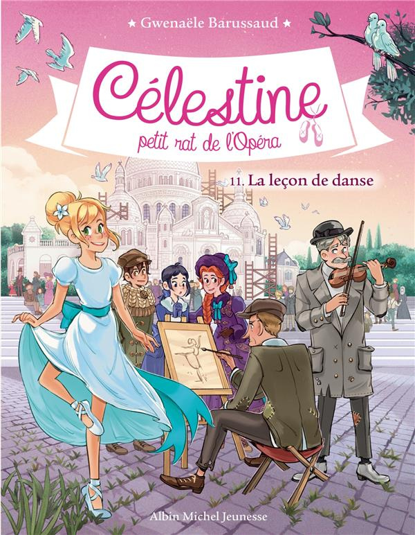 Célestine, petit rat de l'Opéra Tome 11 : La leçon de danse