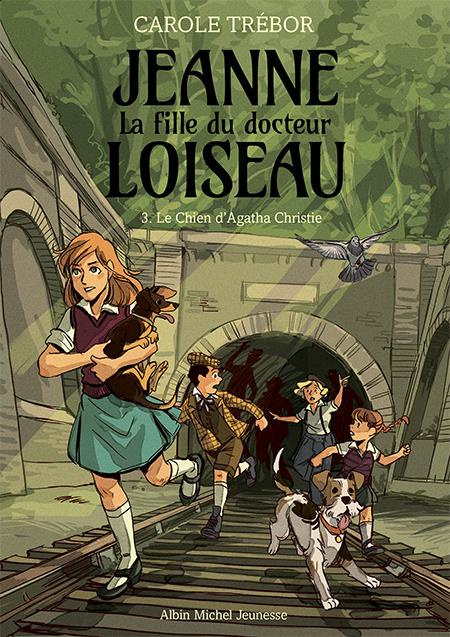 Jeanne, la fille du docteur Loiseau Tome 3 : Le Chien d'Agatha Christie