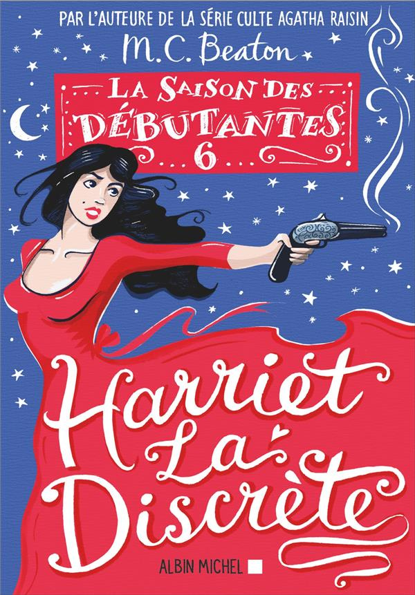 La Saison des débutantes/06/Harriet la discrète