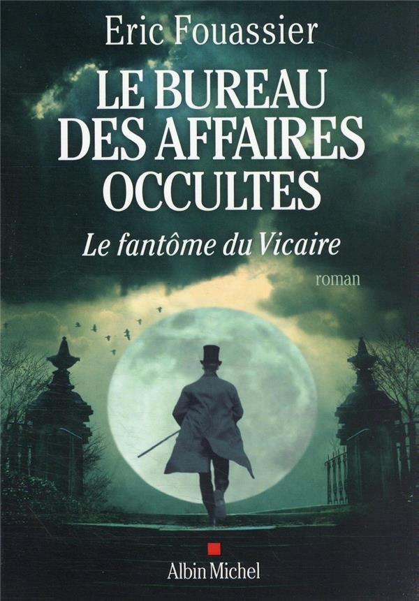 Le bureau des affaires occultes/02/Le Fantôme du Vicaire