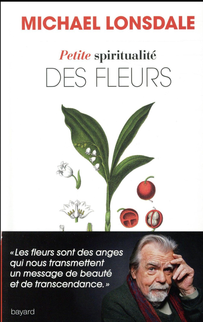 Petite spiritualité des fleurs