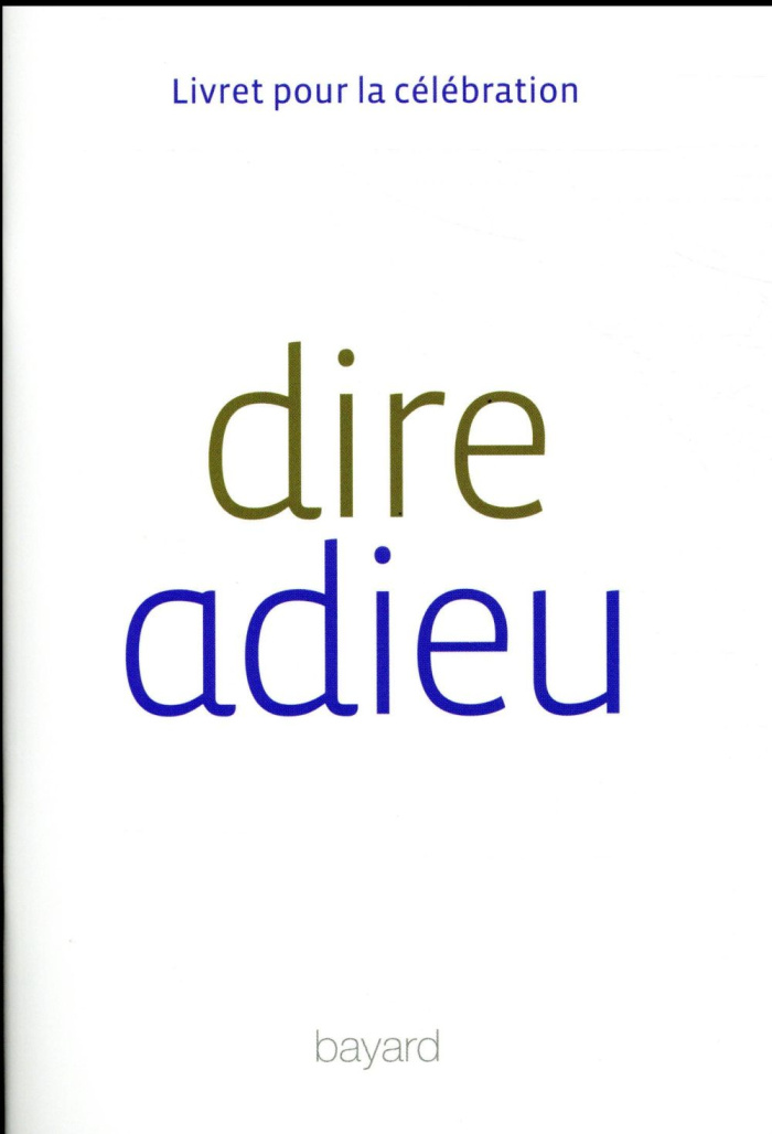 Dire adieu