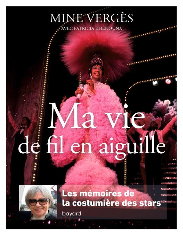 Ma vie de fil en aiguille. Les mémoires de la costumière des stars