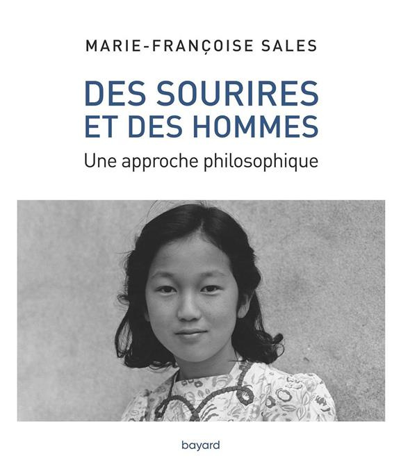Des sourires et des hommes. Une approche philosophique du sourire