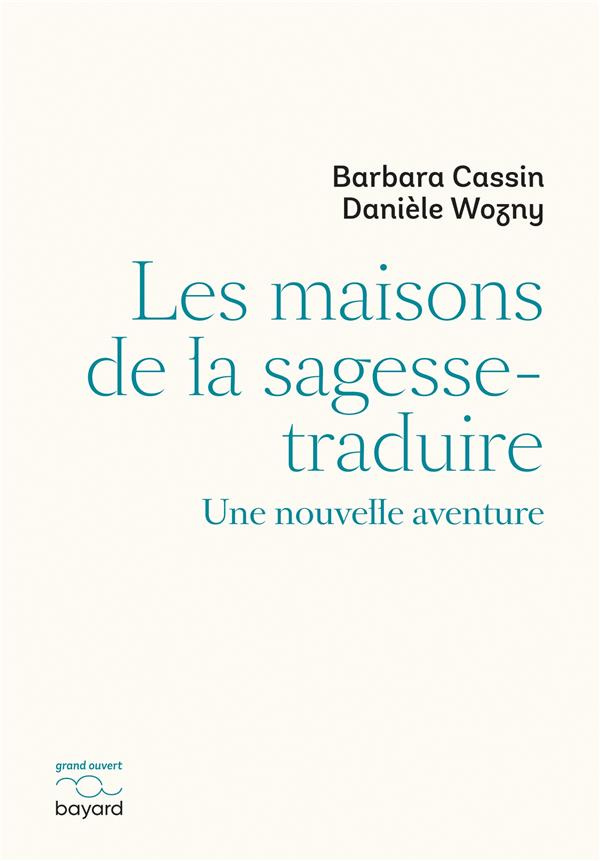 Les maisons de la sagesse-Traduire. Une nouvelle aventure