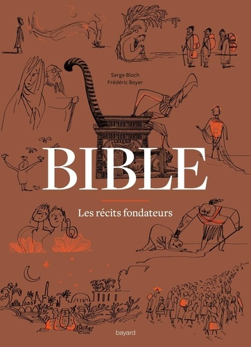 Bible - Les récits fondateurs + dvd