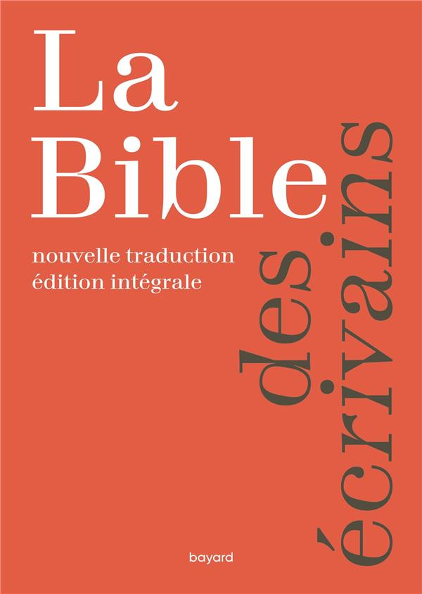 La Bible des écrivans, nouvelle traduction