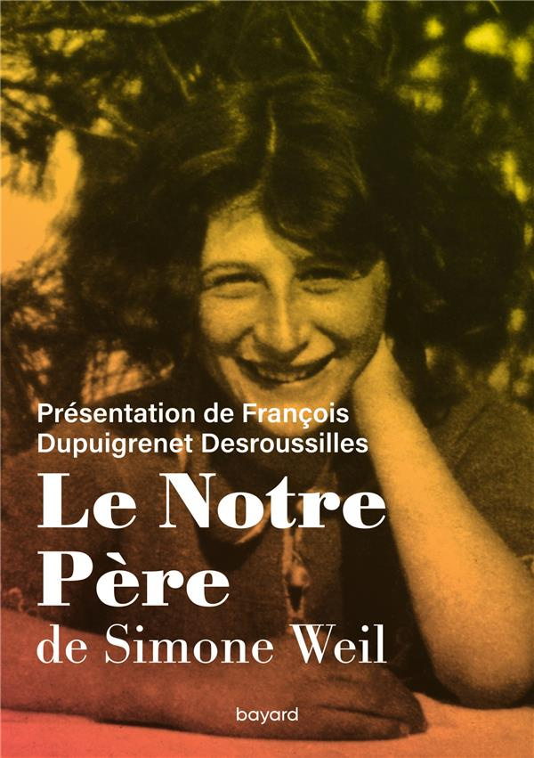 Le Notre Père de Simone Weil