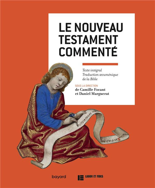 Le nouveau testament commenté