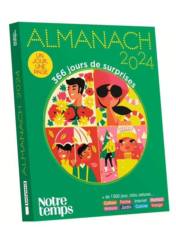 Almanach Notre Temps. 366 jours de surprises, Edition 2024