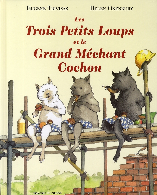 Les trois petits loups et le grand méchant cochon