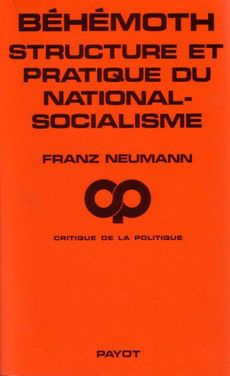 Béhémoth. Structure et pratique du national-socialisme, 1933-1944
