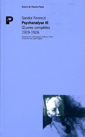 Oeuvres complètes Psychanalyse. Tome 3, 1919-1926