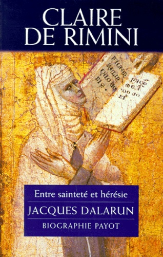 CLAIRE DE RIMINI. Entre sainteté et hérésie