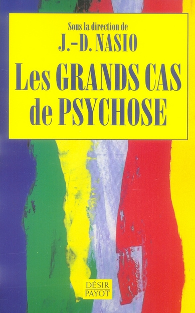 Les grands cas de psychose