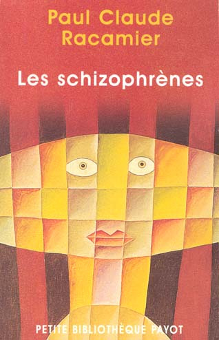 Les schizophrènes
